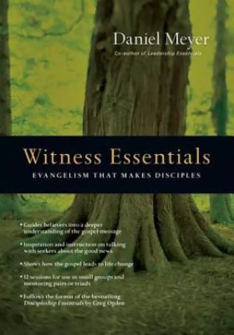 Witness Essentials - Evangelism That Makes Disciples