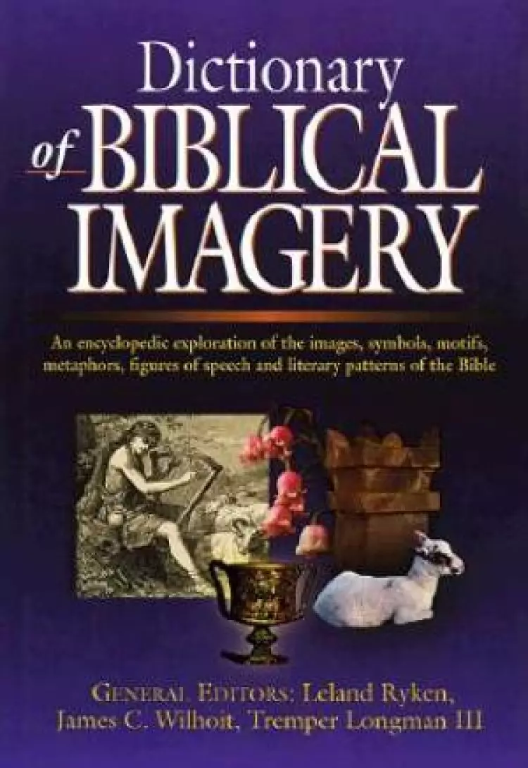 Dictionary Of Biblical Imagery
