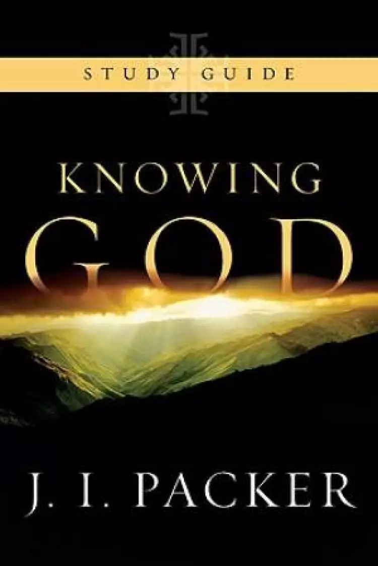 Knowing God Study Guide