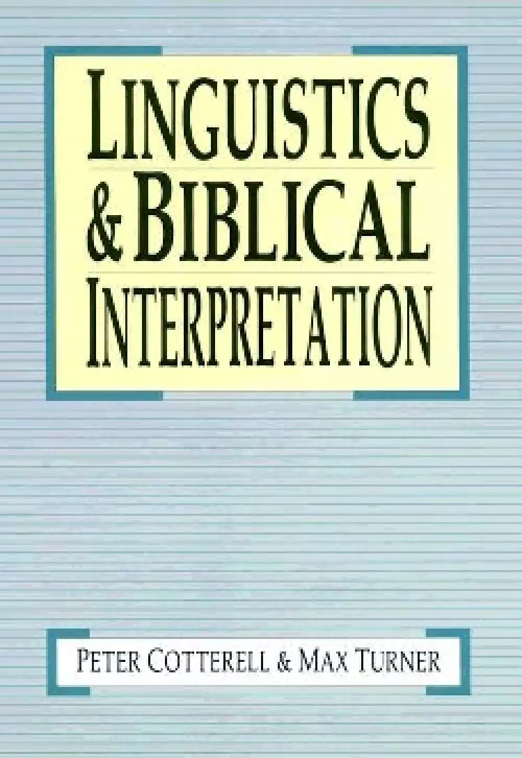 Linguistics And Biblical Interpretation