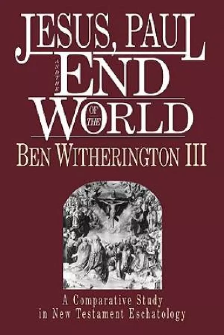Jesus, Paul & the end of the world