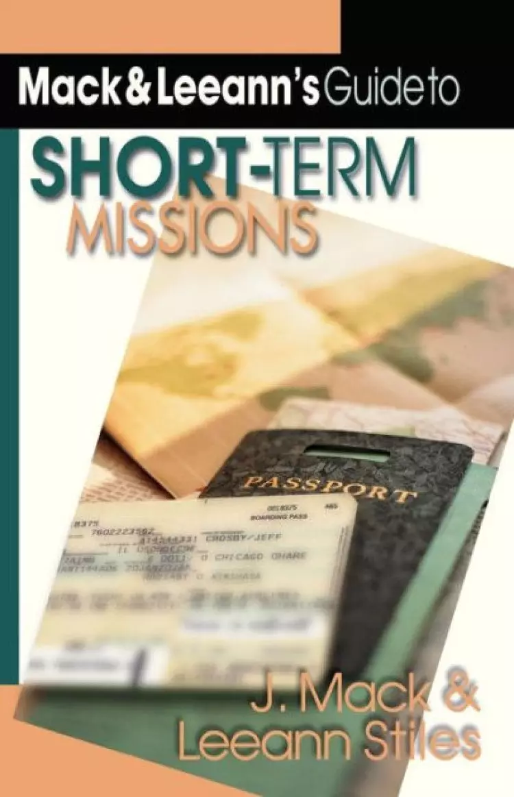 Mack and Leeann's Guide to Short-term Missions