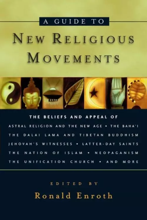 Guide to New Religious Movements, A