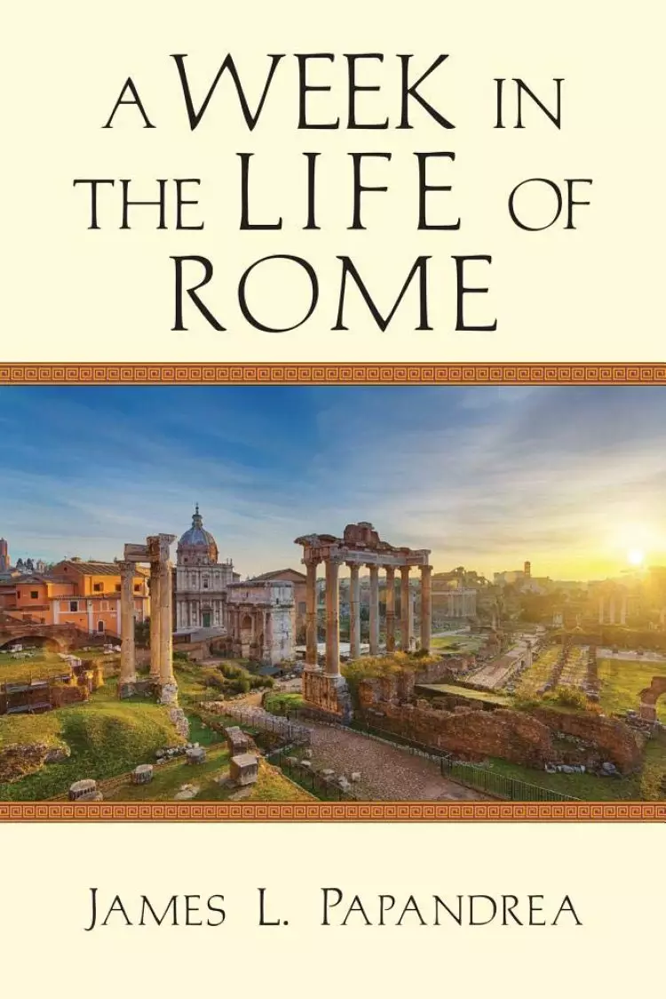 Week In The Life Of Rome, A