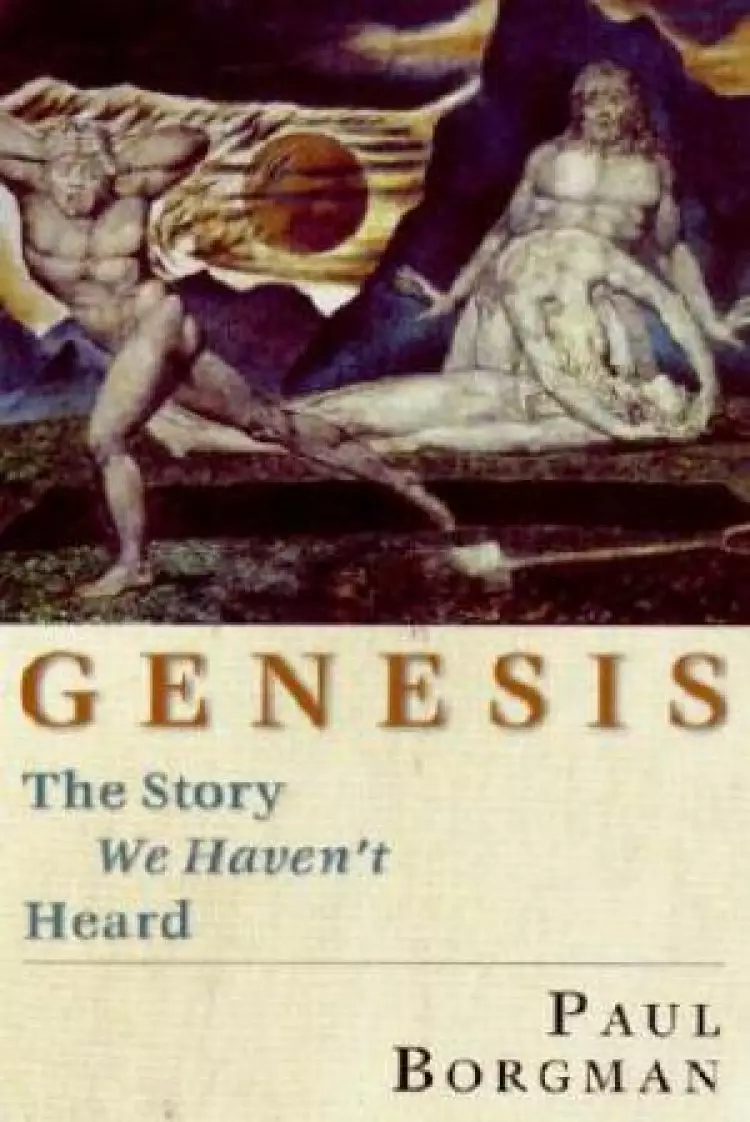 Genesis : The Story We Havent Heard