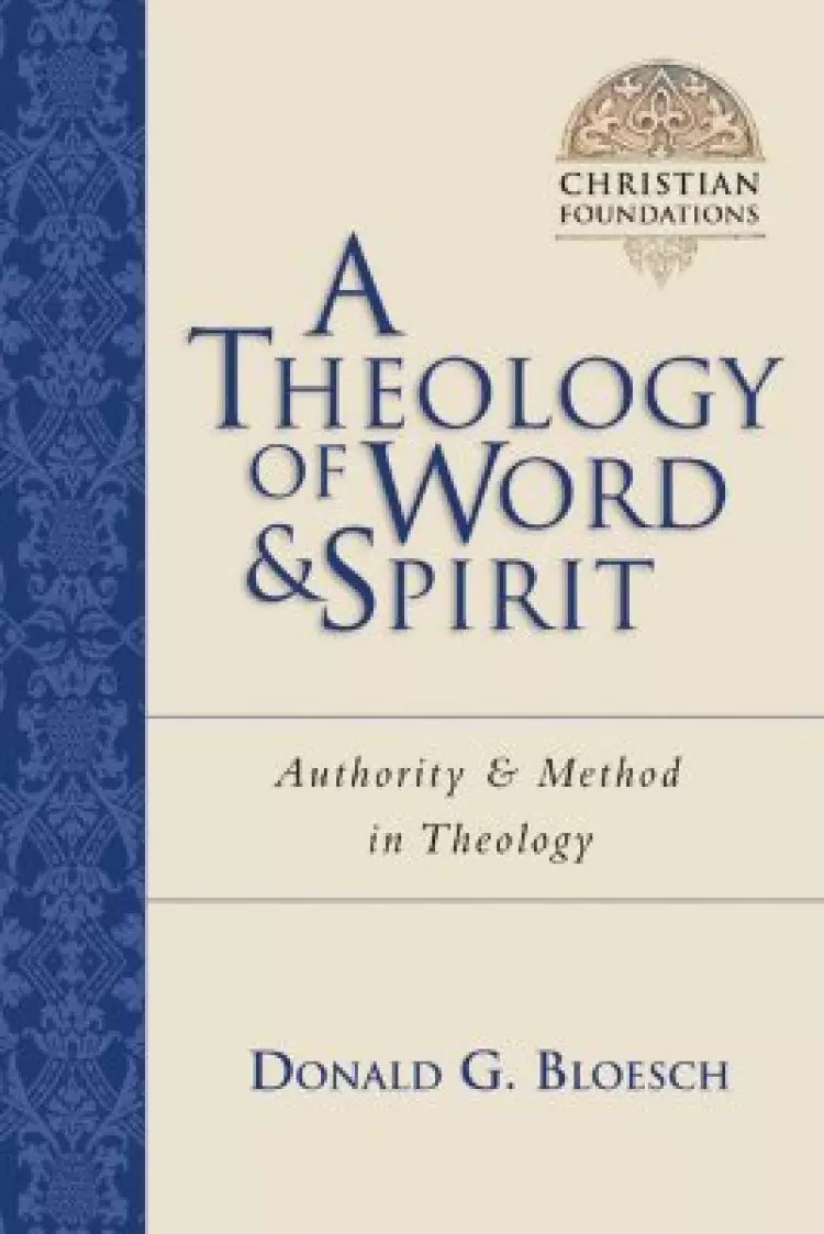 A Theology of Word & Spirit
