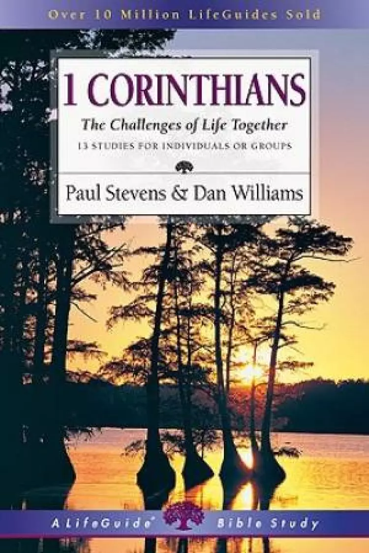 1 Corinthians : The Challenges Of Life Together
