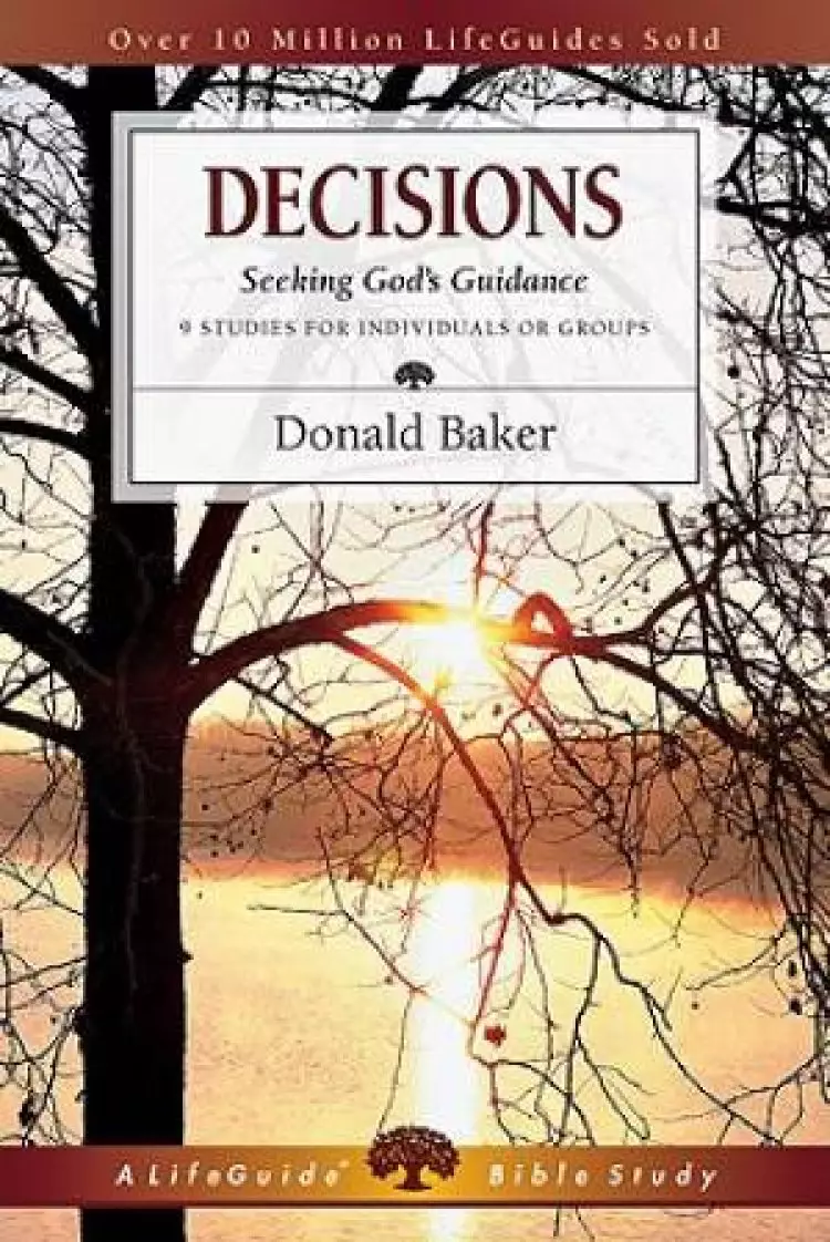 Decisions : Seeking Gods Guidance