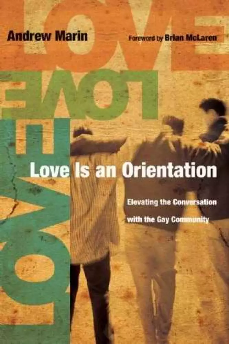 Love Is An Orientation