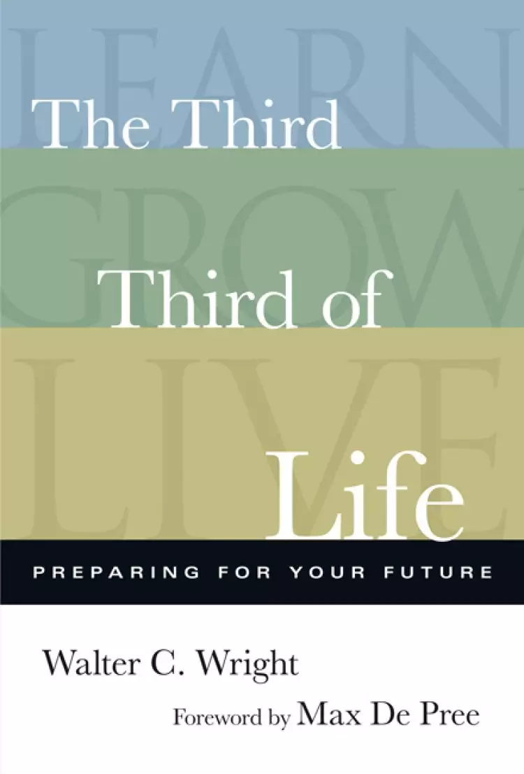 The Third Third of Your Life
