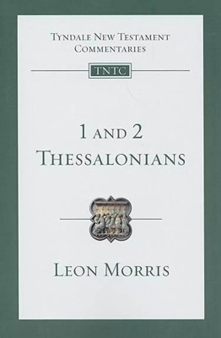 1 and 2 Thessalonians: An Introduction and Commentary Volume 13