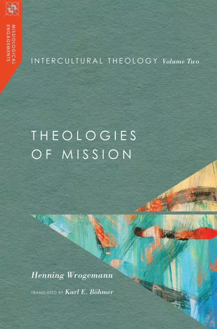 Intercultural Theology, Volume 2