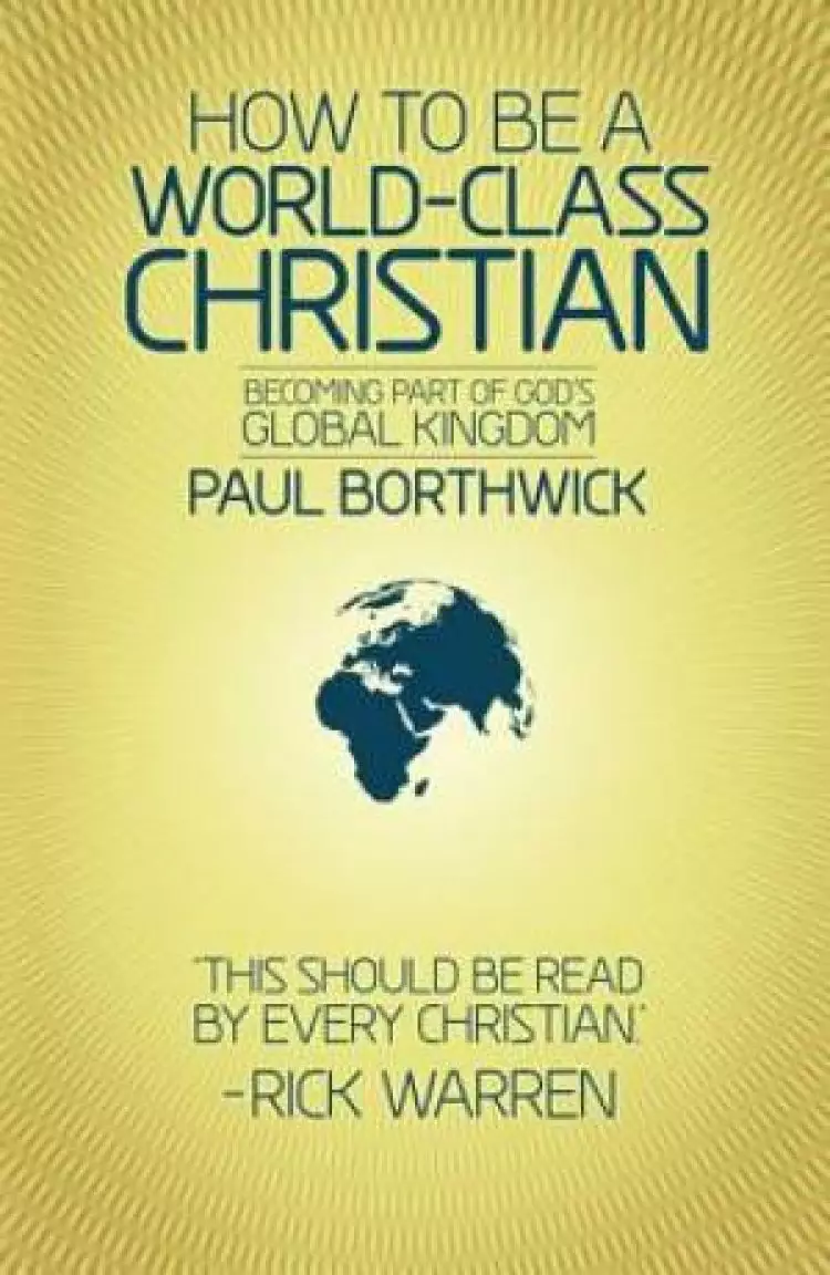How to Be A World-Class Christian
