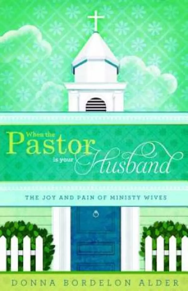 When The Pastor Is Your Husband