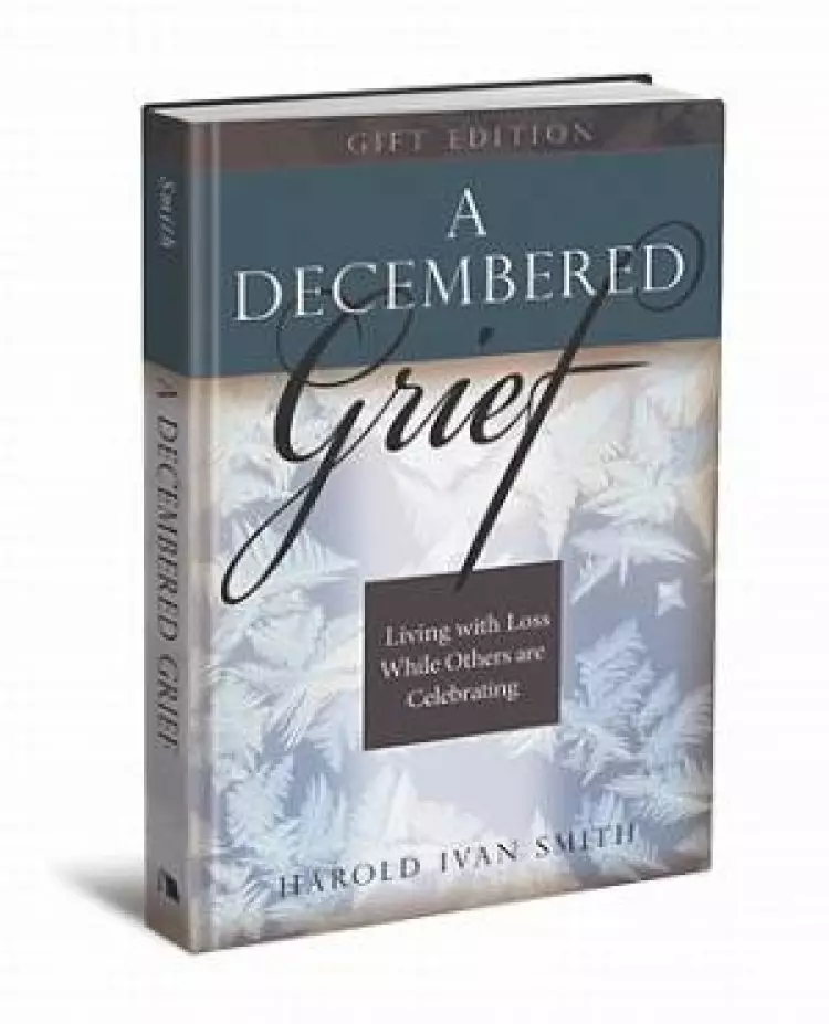 Decembered Grief Gift Edition