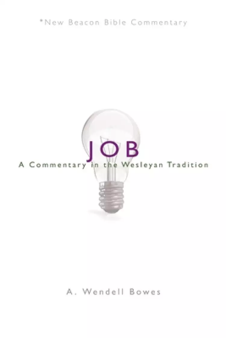 Nbbc, Job: A Commentary in the Wesleyan Tradition