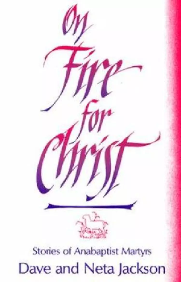 On Fire for Christ