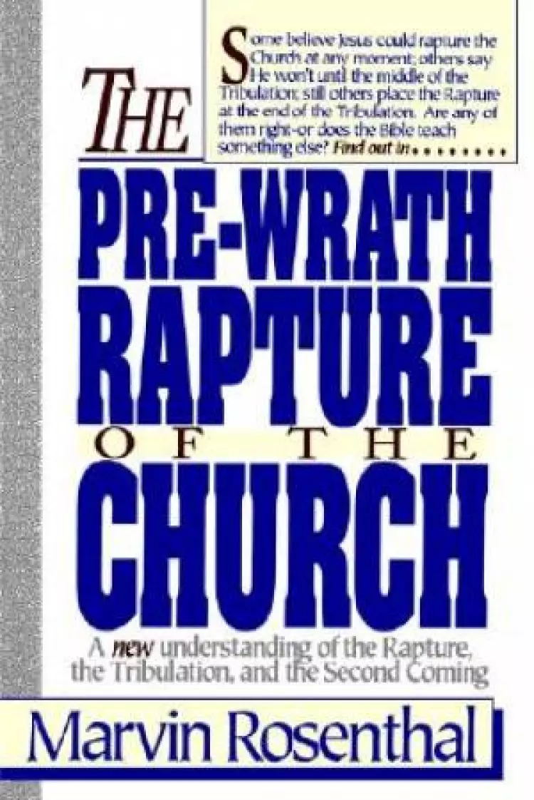 Prewrath Rapture Of The Church