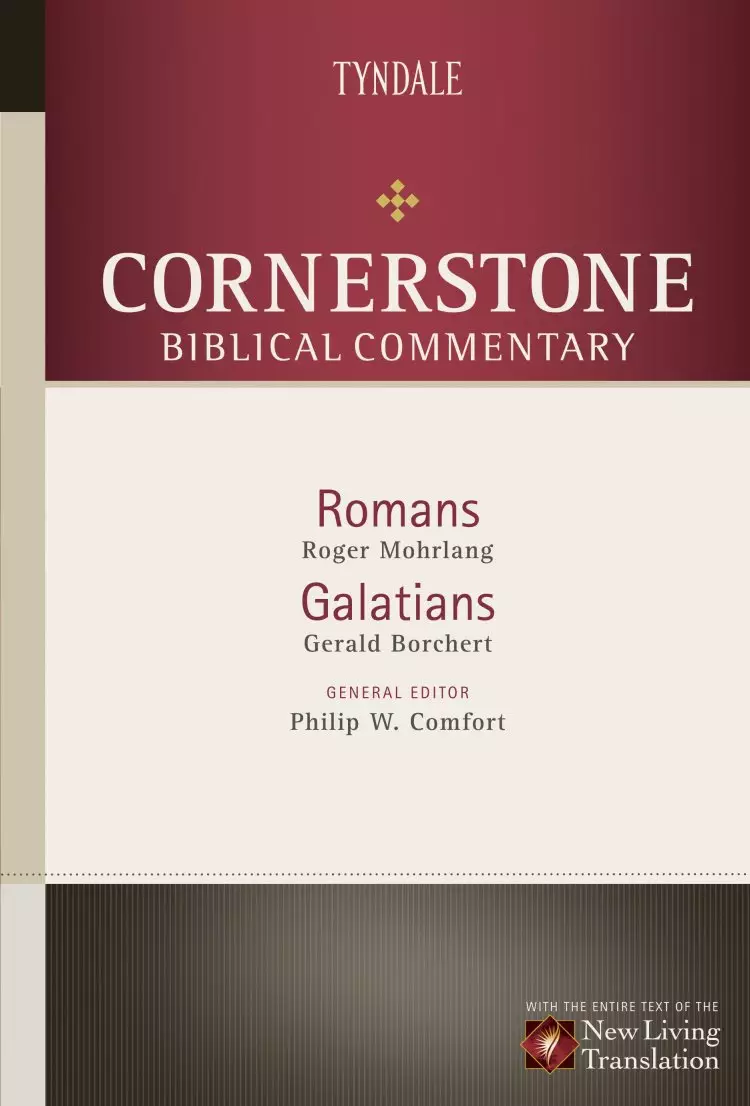 Romans & Galatians : Cornerstone Biblical  Commentary 