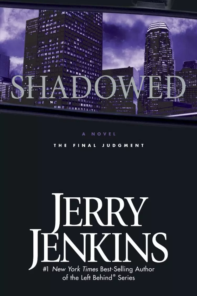 Shadowed: the Final Judgment
