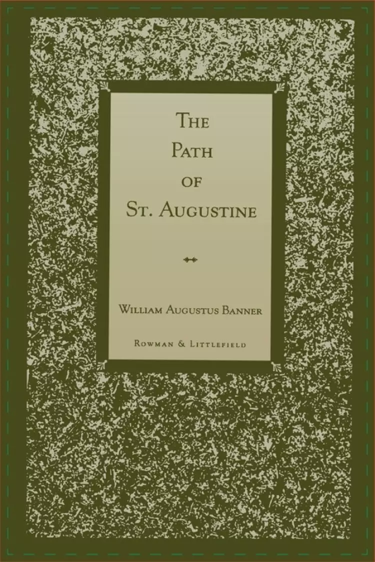The Path of St.Augustine
