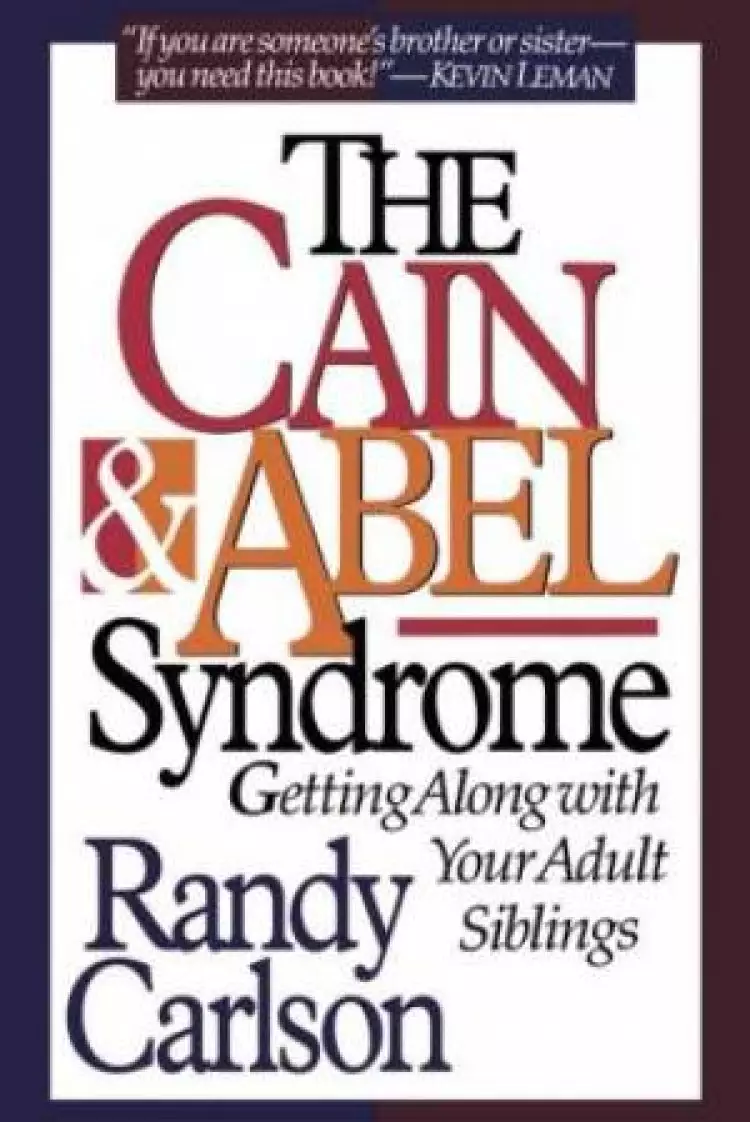 Cain And Abel Syndrome