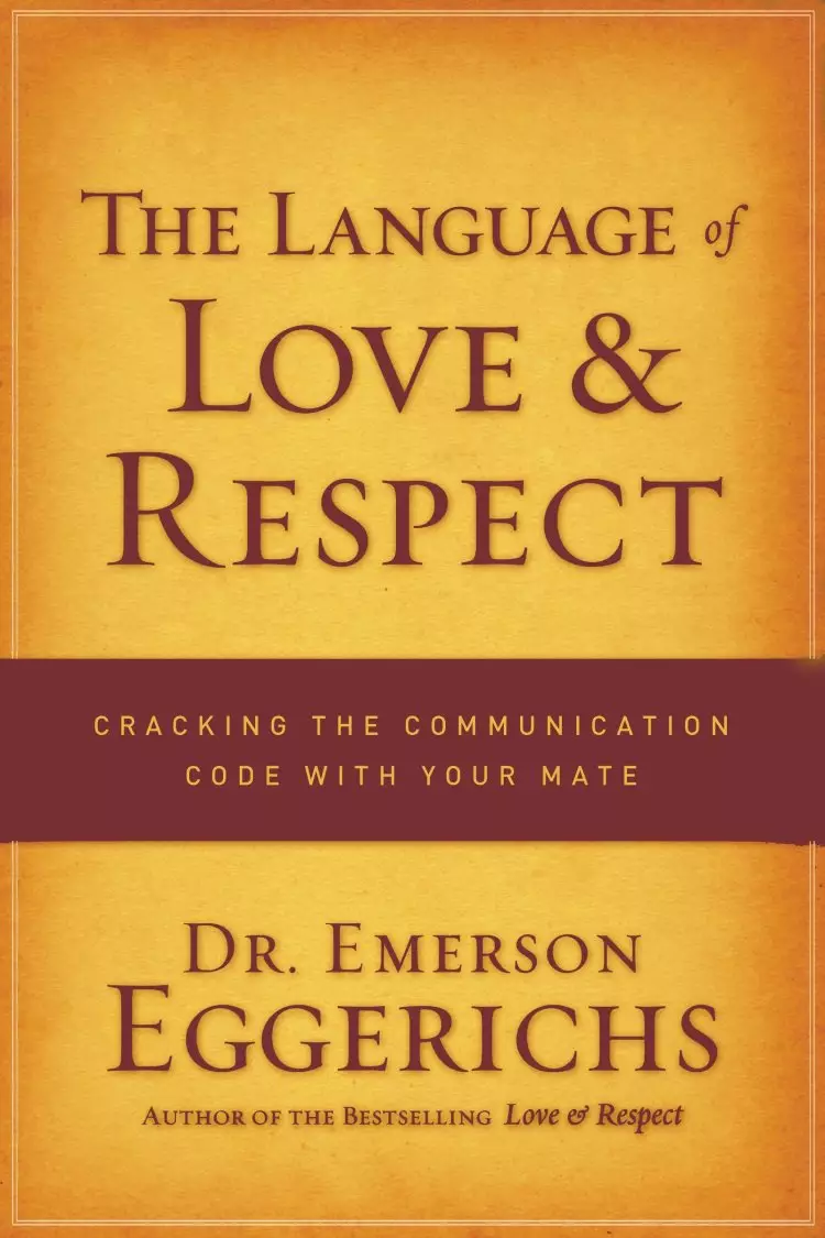 The Language Of Love And Respect