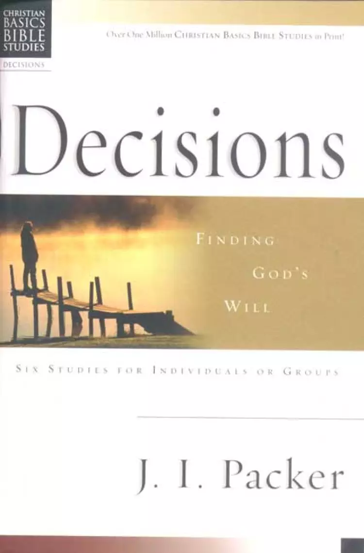 Christian Basics Bible Studies : Decisions