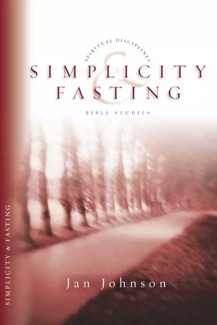 Simplicity & Fasting