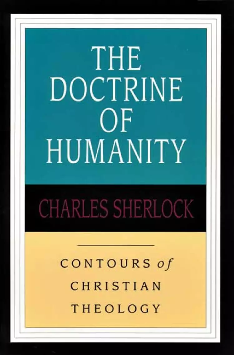 The Doctrine of humanity