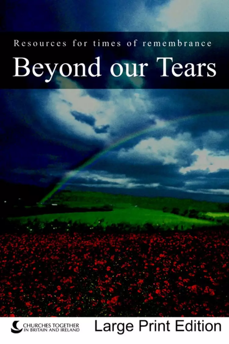 Beyond Our Tears