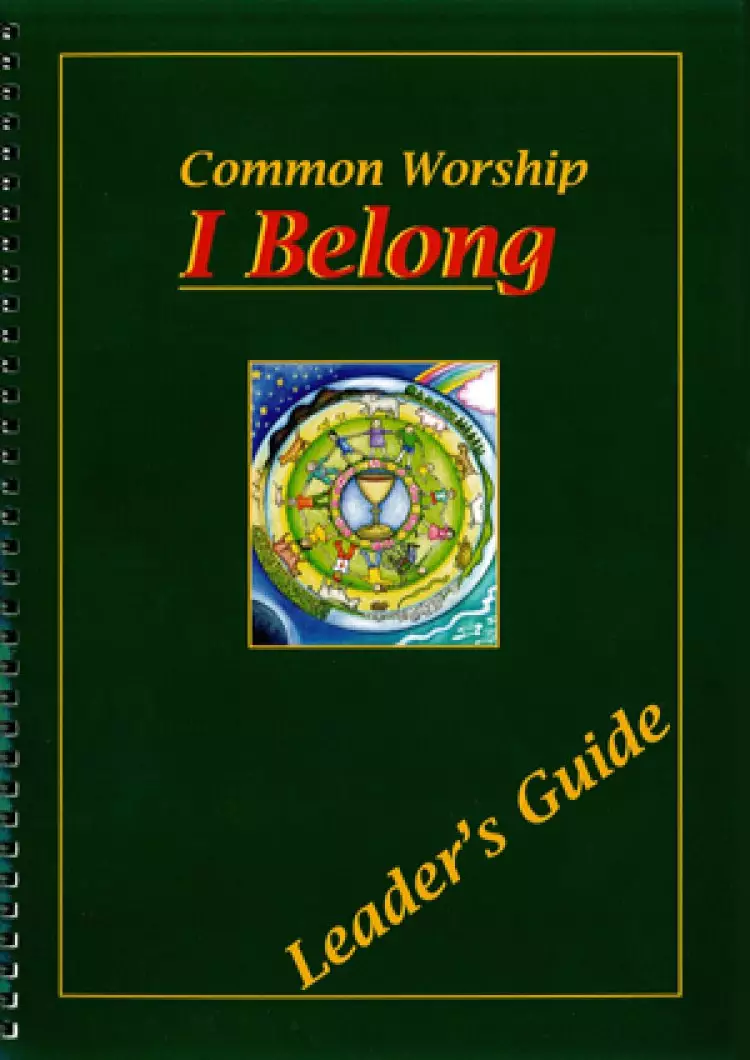 I Belong: Leader's Guide (Common Worship)