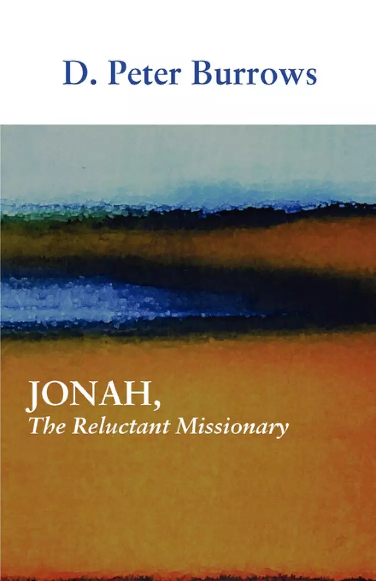 Jonah, the Reluctant Missionary