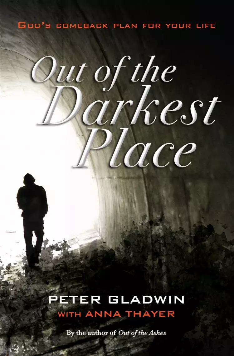 Out of the Darkest Place