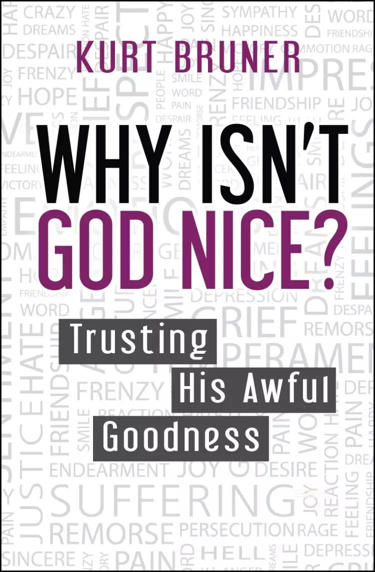 Why isn't God Nice?