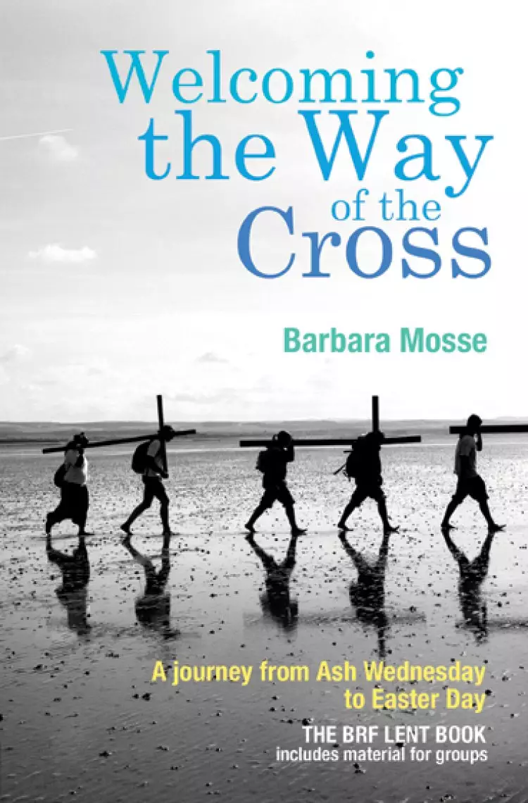 Welcoming The Way Of The Cross