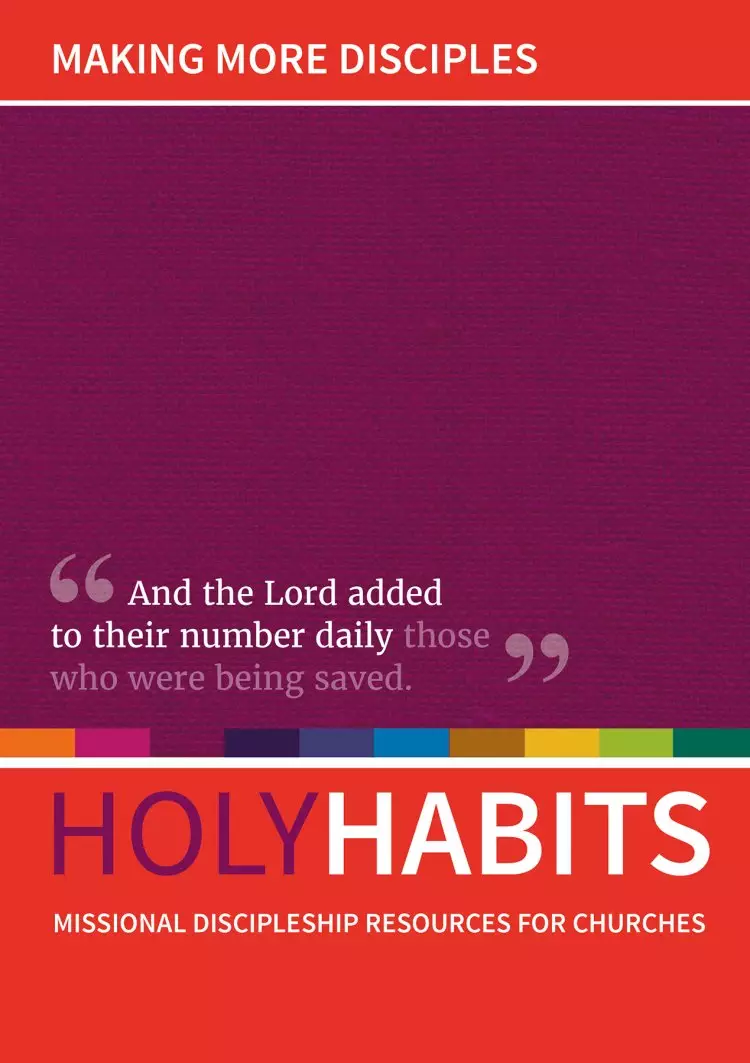 Holy Habits: Making More Disciples