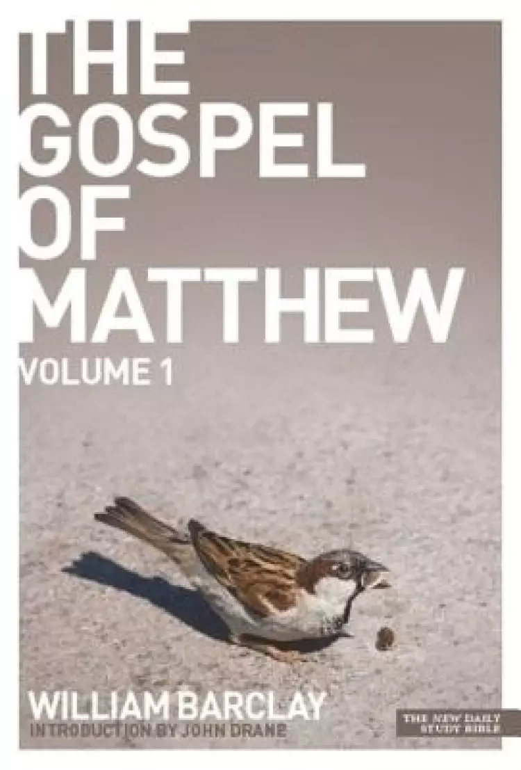 Gospel of Matthew - volume 1