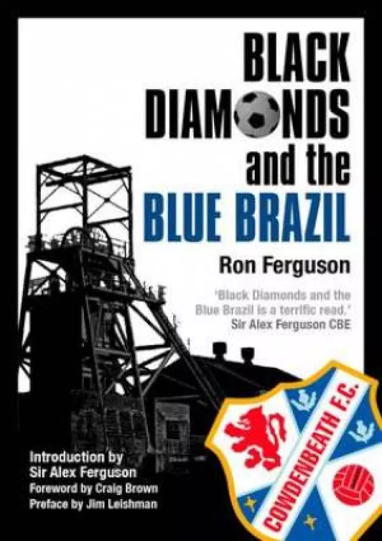 Black Diamonds & the Blue Brazil