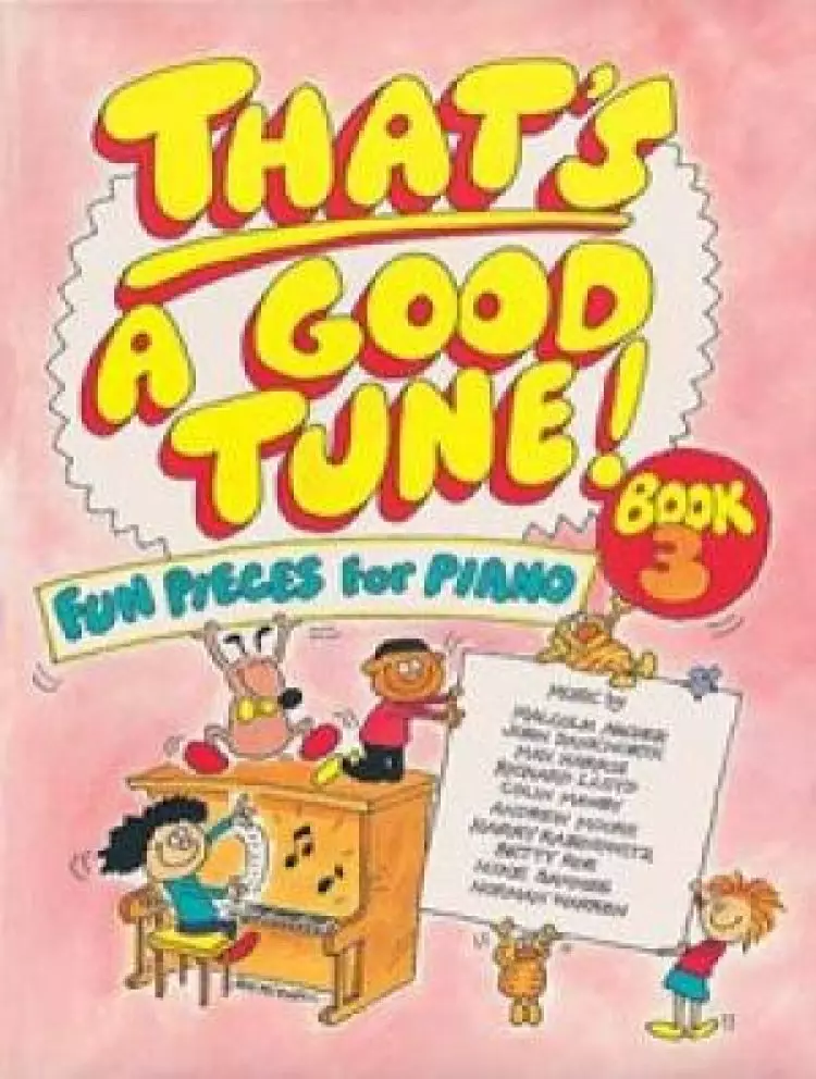 That's a Good Tune Book 3 - Piano