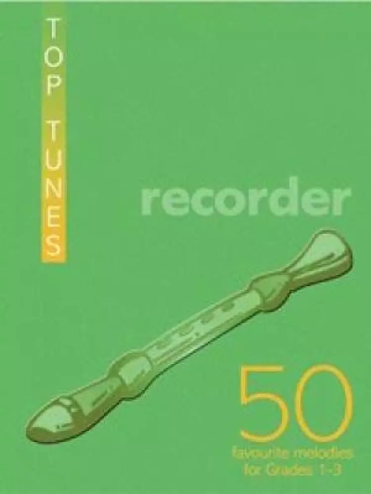Top Tunes for Recorder