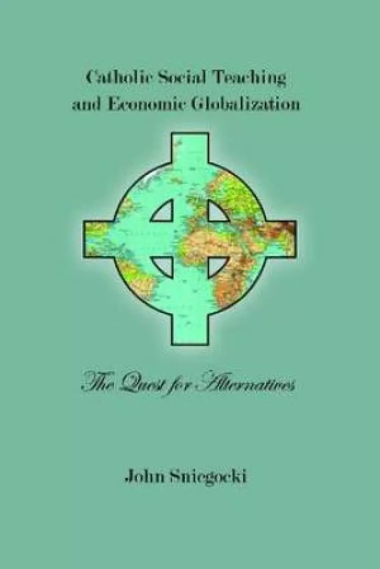 Catholic Social Teaching and Economic Globalization
