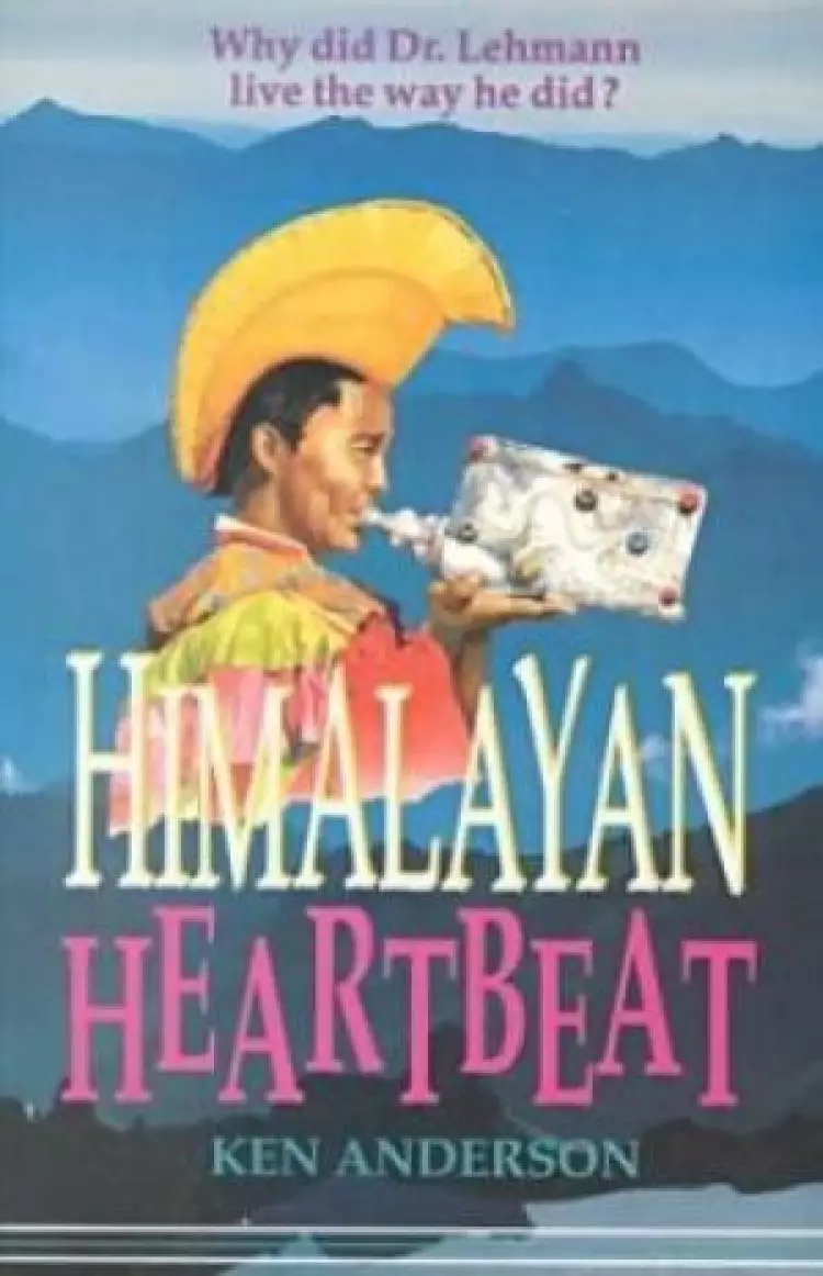 Himalayan Heartbeat