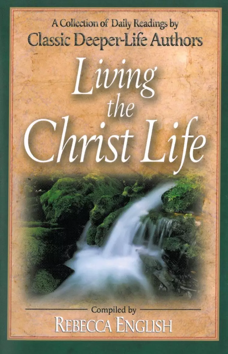 Living The Christ Life