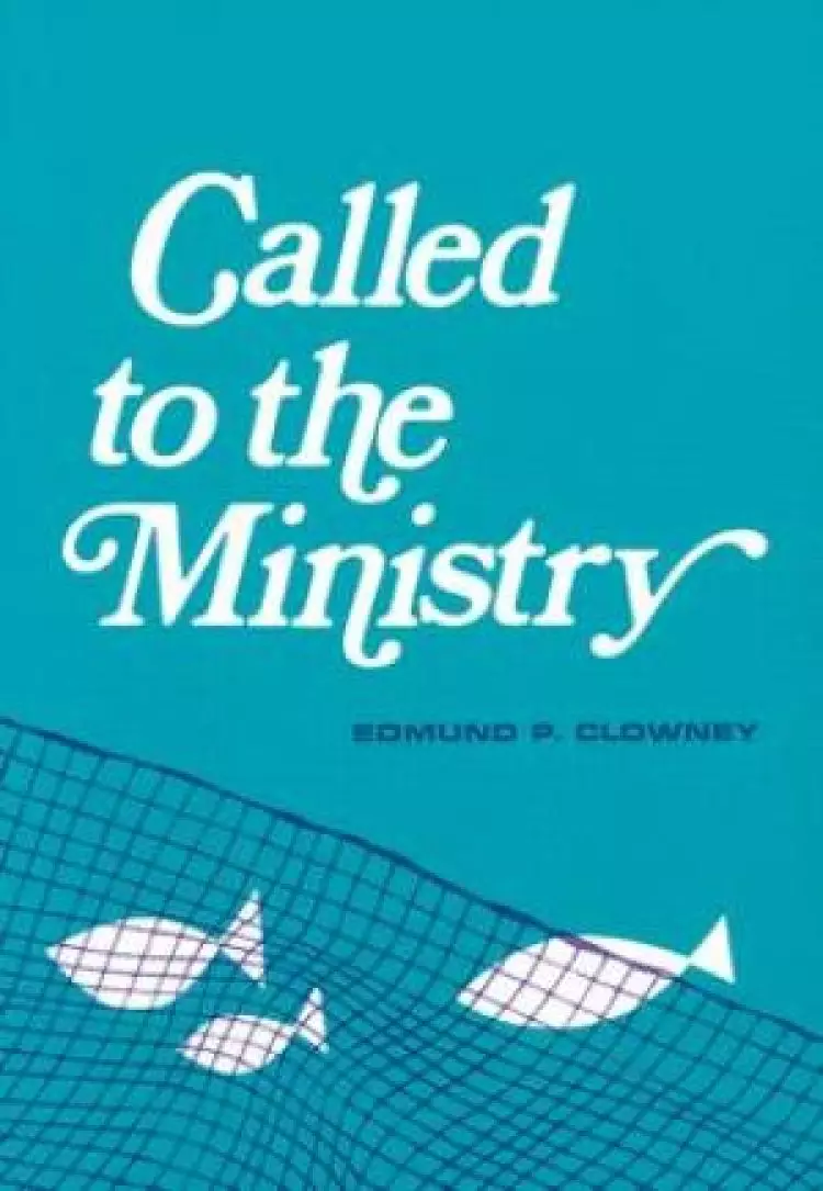 Called To The Ministry