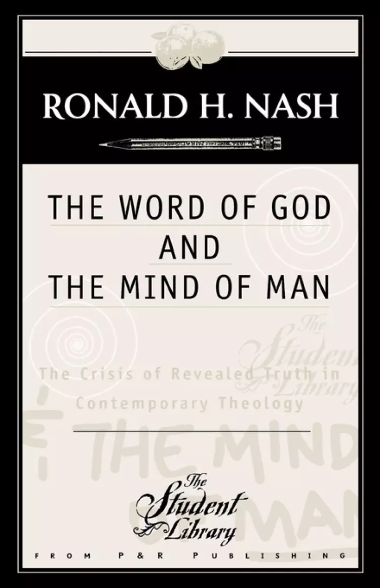 Word Of God And The Mind Of Man