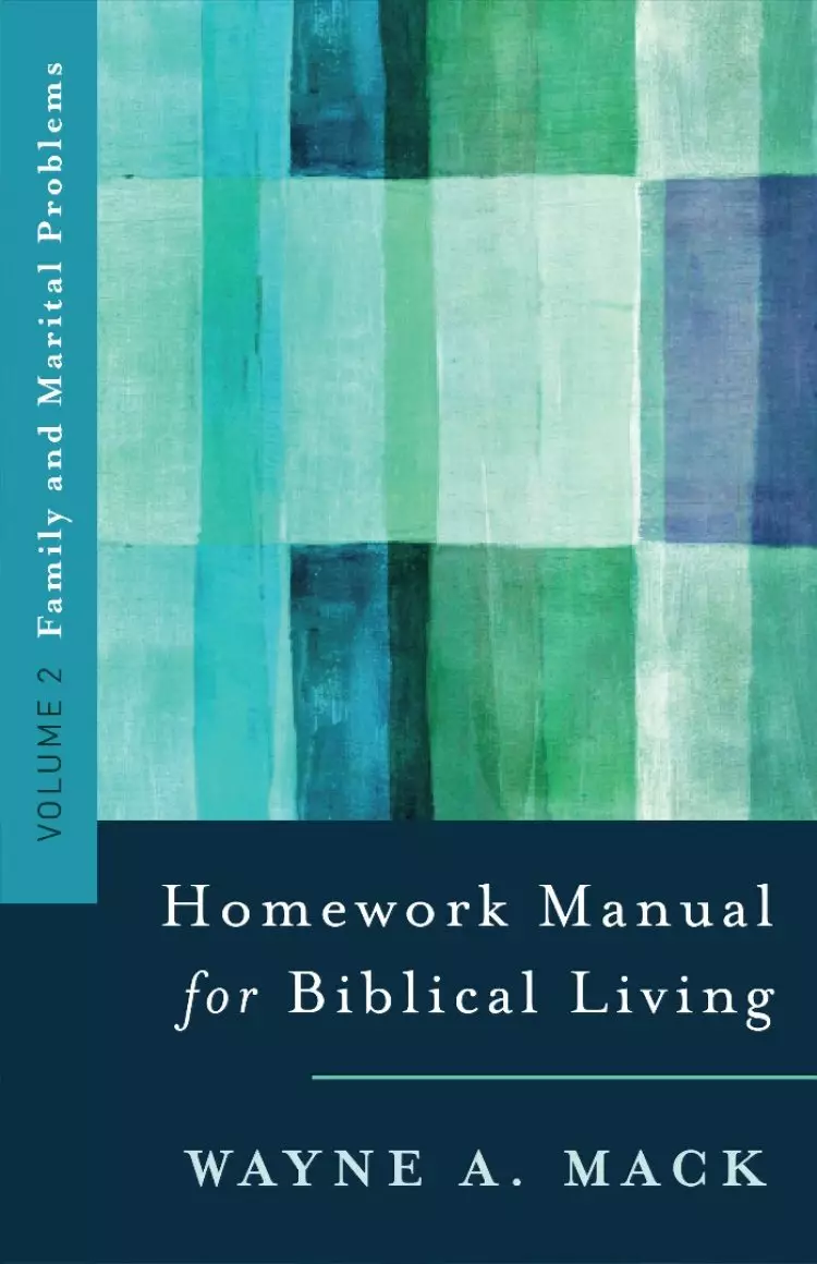 Homework Manual For Biblical Living  Vol
