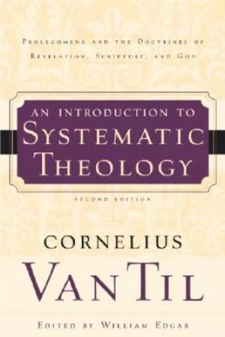 Introduction To Systematic Theology 2
