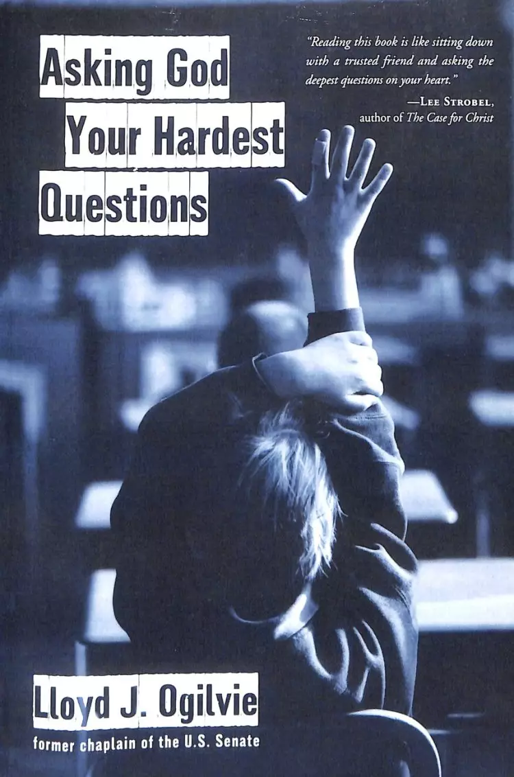 Asking God Your Hardest Questions