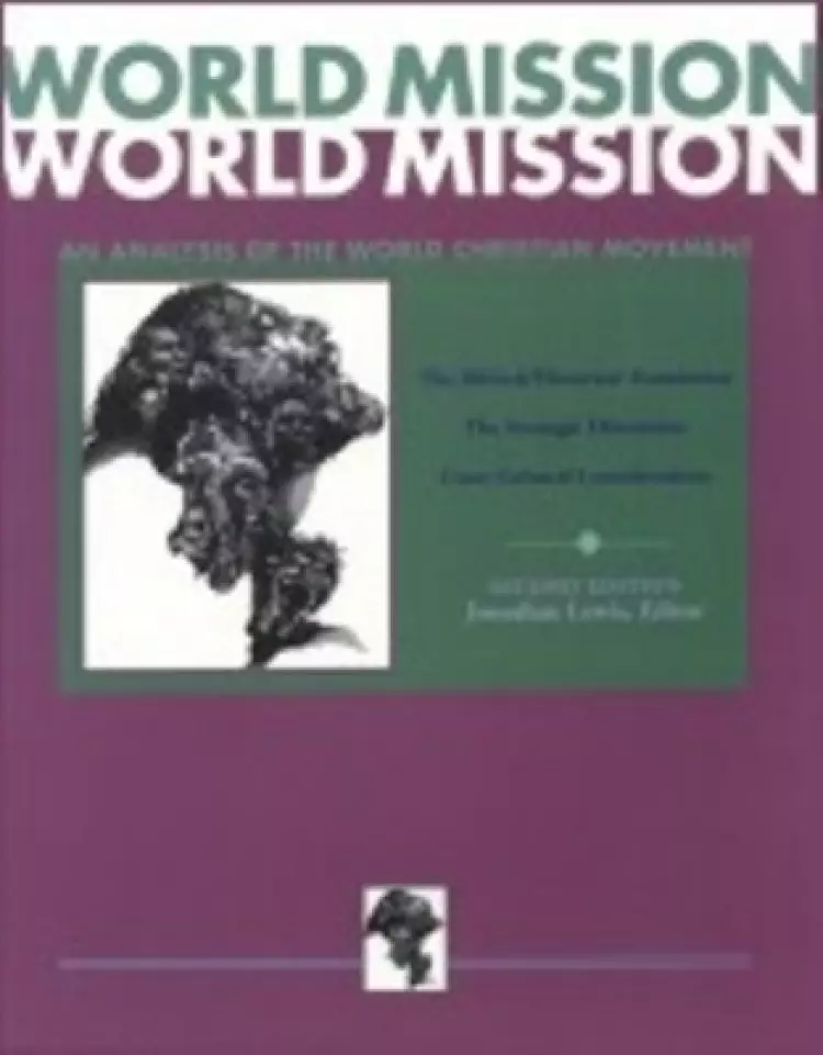 World Mission: an Analysis of the World Christian Movement
